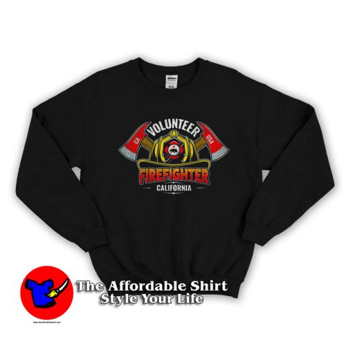 California Fires Volunteer Firefighter Hero Sweater 500x500 California Fires Volunteer Firefighter Hero Sweatshirt On Sale