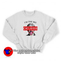 Cardi B I'm the Big Okur Rap Hip Hop Sweatshirt