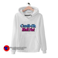 Cardi Oh Hell No Rap Hip Hop Music Hoodie