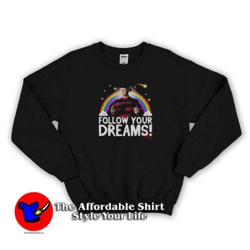 Follow Your Dreams Nightmare On Elm Street Sweater 500x500 Follow Your Dreams Nightmare On Elm Street Sweatshirt On Sale