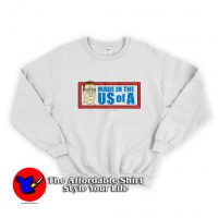 Funny King of The Hill Made in the US of A Sweatshirt