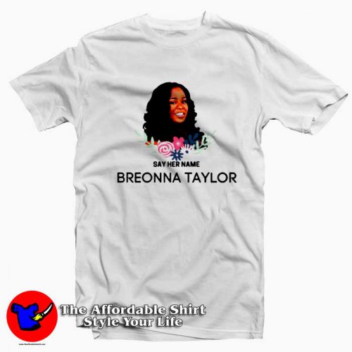 Say Her Name Breonna Taylor Unisex Tshirt 500x500 Say Her Name Breonna Taylor Unisex T shirt On Sale