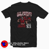 The Road Warriors University Since 83 T-shirt