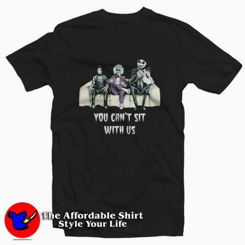 Beetlejuice Edward You Cant Sit With Us Tshirt 500x500 Beetlejuice Edward You Can’t Sit With Us T shirt On Sale