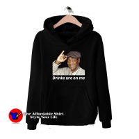 Bill Cosby Drinks Are On Me Funny Unisex Hoodie