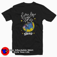 Eeyore If You Love Me Let Me Sleep Tshirt