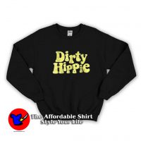 Dirty Hippie for Hippies Graphic Sweatshirt