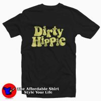 Dirty Hippie for Hippies Graphic Tshirt