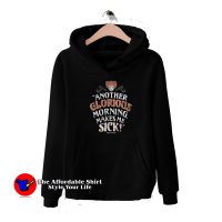 Disney Another Glorious Morning Sick Hoodie