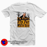 I'm Pretty Fly For a White Biden Guy Tshirt