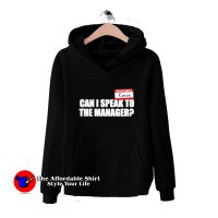 Karen can I speak to the manager Unisex Hoodie