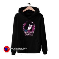 Lydia Beetlejuice I’m So Tired Of People Halloween Hoodie