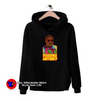 Funny Bill Cosby Pudding Anyone Unisex Hoodie