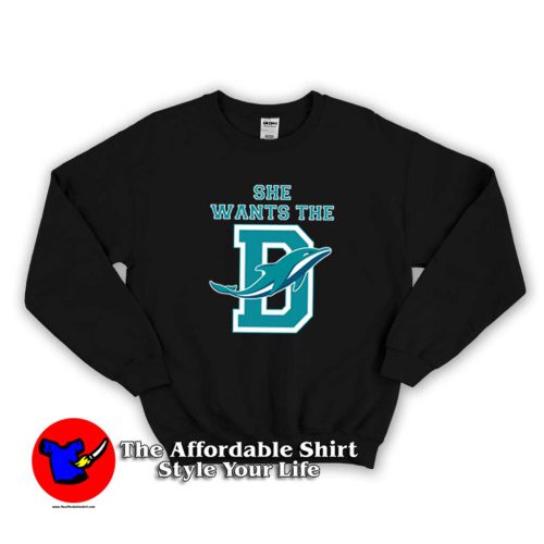 She Wants The D Miami Football Fan Sweater 500x500 She Wants The D Miami Football Fan Sweatshirt On Sale