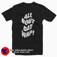 Wap All Bout Dat Wap Parody Cardi B Sweatshirt