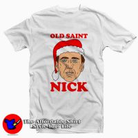 Funny Old Saint Nick Santa Christmas T-shirt