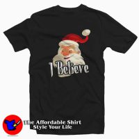 I Believe Santa Christmas Unisex Tshirt