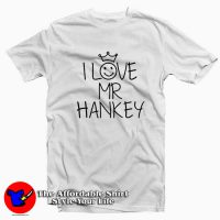 I Love Mr Hankey Funny Person Tshirt