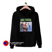 Bad Santa Christmas Funny Unisex Hoodie