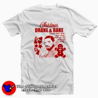 Drake and Bake Christmas Cookies Baking T-shirt