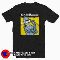 Kill All Human Bender Rosie The Riveter T-shirt