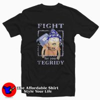 South Park Fight For Your Tegridy Funny T-shirt