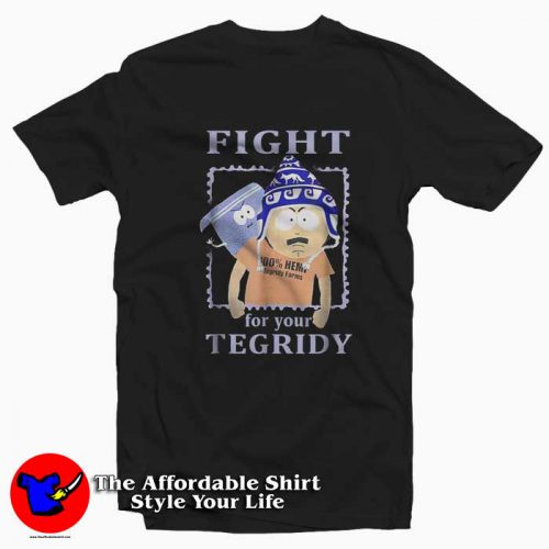 South Park Fight For Your Tegridy Funny Tshirt 500x500 South Park Fight For Your Tegridy Funny T shirt On Sale