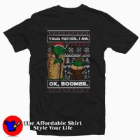 Star Wars Your Father I Am Ok Boomer T-shirt