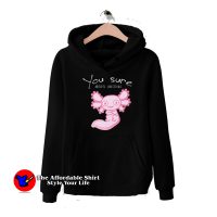 You Axolotl Questions Animal Lovers Vintage Hoodie