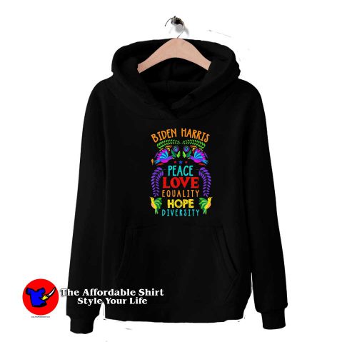 Biden Harris Peace Love Equality Unisex Hoodie 500x500 Biden Harris Peace Love Equality Unisex Hoodie On Sale