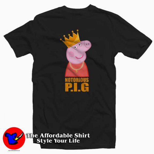 Funny Peppa Pig The Notorious Biggie T Shirt 500x500 Funny Peppa Pig The Notorious Biggie T shirt On Sale