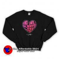 I Will Always Love You Dolly Parton Sweatshirt