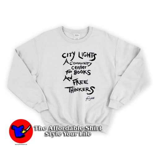 Lawrence Ferlinghetti Free Thinkers Unisex Sweatshirt 500x500 Lawrence Ferlinghetti Free Thinkers Unisex Sweatshirt On Sale