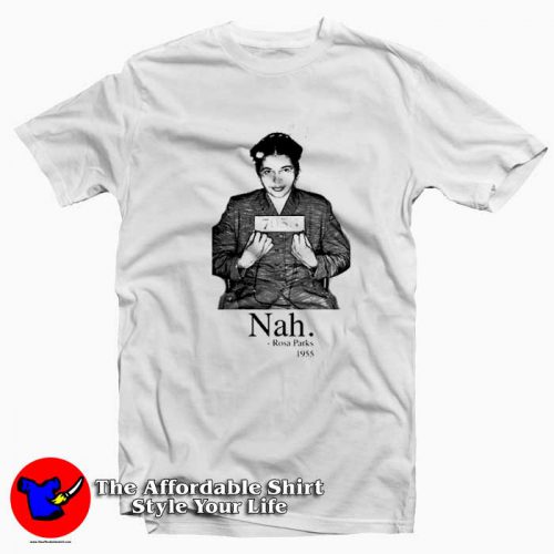 Rosa Parks Nah 1955 Civil Rights Mug Shot T Shirt 500x500 Rosa Parks Nah 1955 Civil Rights Mug Shot T shirt On Sale