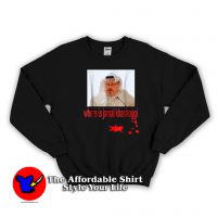 Where Is Jamal Khashoggi Free Jamal Sweatshirt