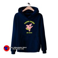 Young Dumb & Broke Patrick Star Unisex Hoodie