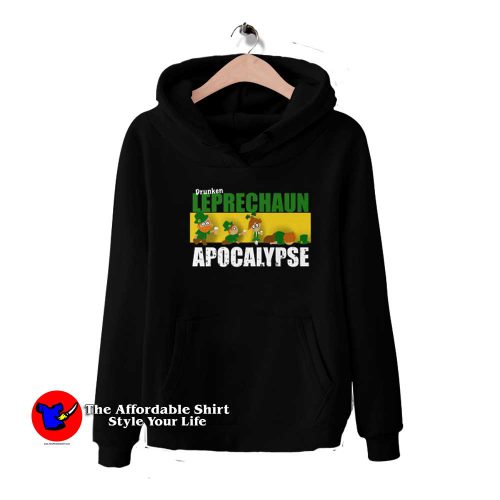 Leprechaun Prepare for the Drunken Apocalypse Hoodie 500x500 Leprechaun Prepare for the Drunken Apocalypse Hoodie On Sale