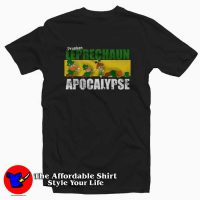 Leprechaun Prepare for the Drunken Apocalypse T-shirt