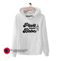 Plant Based Babe Feminist Slogan Unisex Hoodie