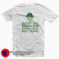 Say Yeah Leprechaun Meme Trending Unisex T-shirt