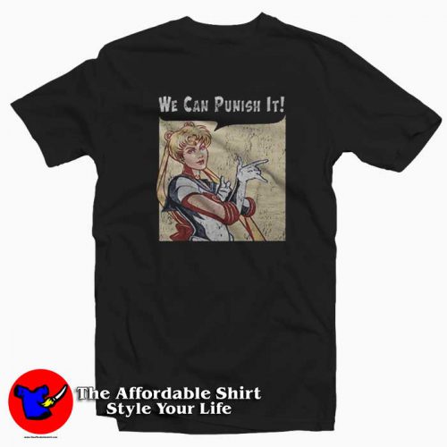 We Can Punish It Black Sailor Moon Unisex T Shirt 500x500 We Can Punish It Black Sailor Moon Unisex T shirt On Sale