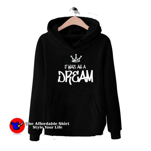 Notorious BIG It Was All A Dream Unisex Hoodie 500x500 Notorious BIG It Was All A Dream Unisex Hoodie On Sale