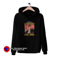 Paul Anka Never Underestimate Unisex Hoodie