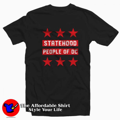 Statehood People Of DC Statehood Unisex T Shirt 500x500 Statehood People Of DC Statehood Unisex T shirt On Sale