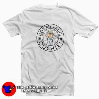 Funny Got My Fauci Ouchie Parody Unisex T-shirt