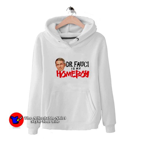 Funny My Homeboy Fauci Graphic Unisex Hoodie 500x500 Funny My Homeboy Fauci Graphic Unisex Hoodie On Sale