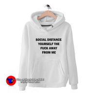 Social Distancing Yourself Funny QuaraSocial Distancing Yourself Funny Quarantine Hoodientine Sweatshirt