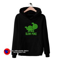 Funny Turtles Slow Poke Graphic Humor Hoodie