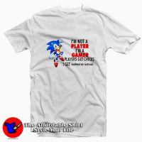 I’m Not A Player I’m A Gamer Sonic Unisex T-shirt