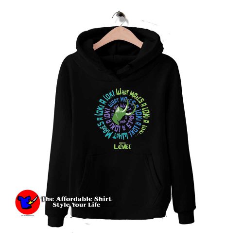 Marvel Loki What Makes A Loki Unisex Hoodie 500x500 Marvel Loki What Makes A Loki Unisex Hoodie On Sale